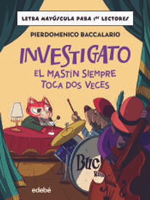 Investigato El mastín siempre toca dos veces