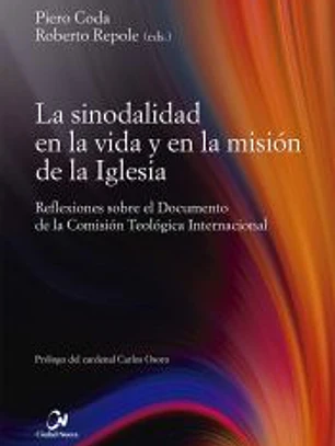 La sinodalidad en la vida y en la misión de la Iglesia