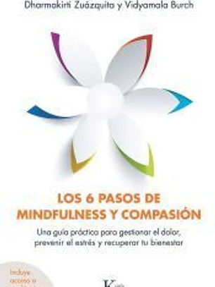 Los 6 pasos de mindfulness y compasión