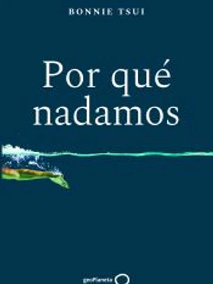 Por qué nadamos