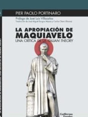 La apropiación de Maquiavelo: Una crítica de la Italian Theory
