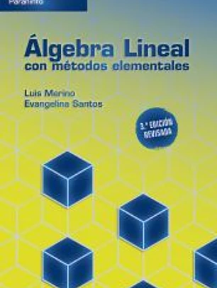 Álgebra lineal con métodos elementales. 3a. Edición