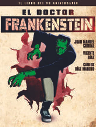 EL DOCTOR FRANKENSTEIN. EL LIBRO DEL 90 ANIVERSARIO