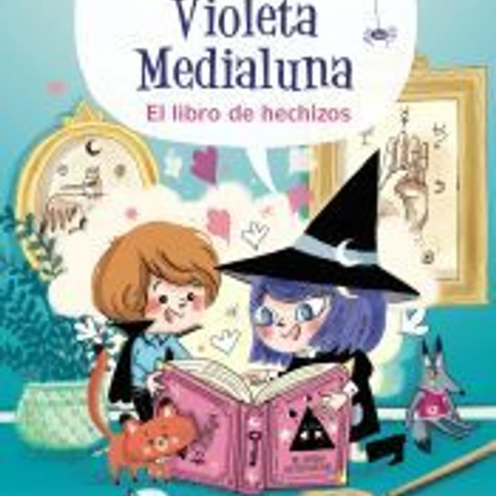 Violeta Medialuna, 1. El libro de hechizos 1