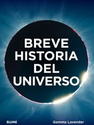 Breve historia del universo