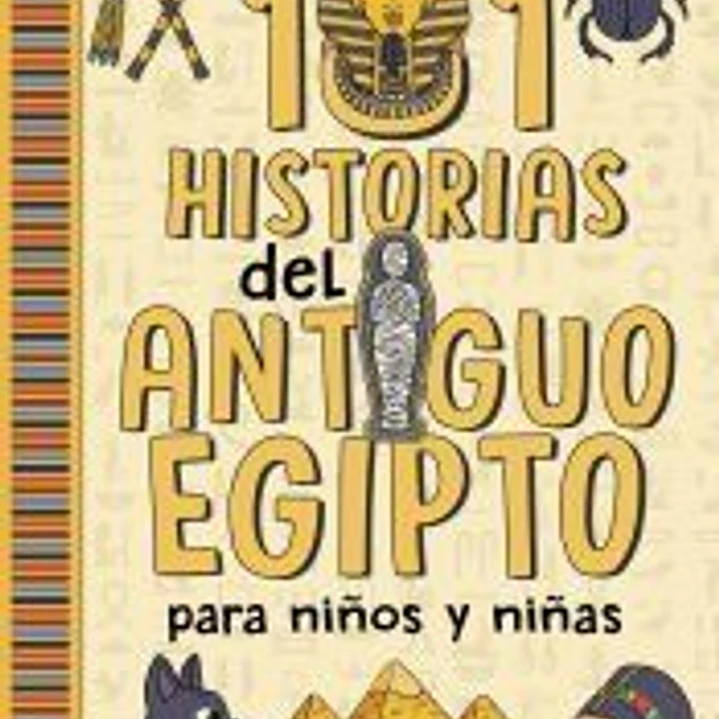 101 historias del Antiguo Egipto para niños y niñas 1
