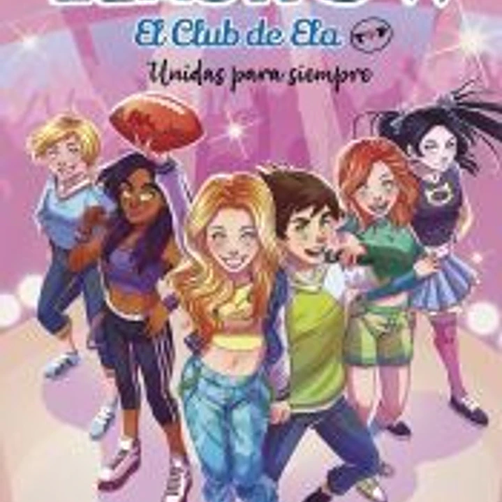 Elashow. El Club de Ela Top 5. Unidas para siempre 1