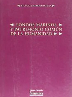 Fondos marinos y patrimonio común de la humanidad