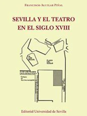 Sevilla y el teatro en el siglo XVIII