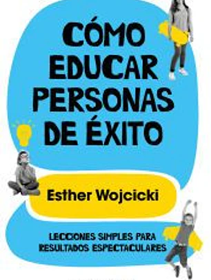 Cómo educar personas de éxito