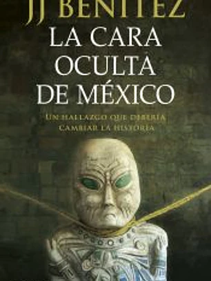 La cara oculta de México