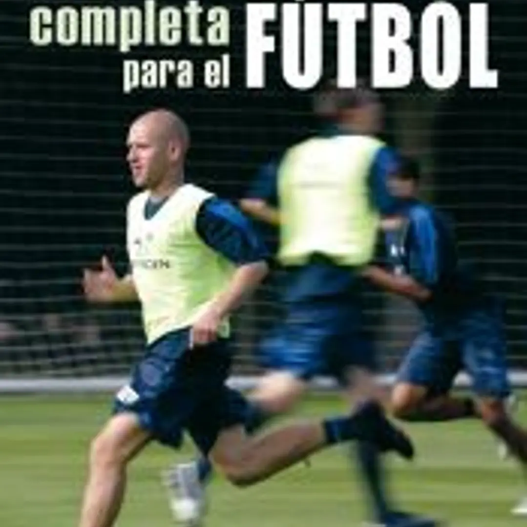 PREPARACION FISICA COMPLETA PARA EL FUTBOL 1