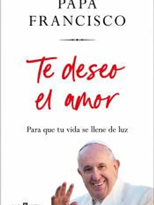 Te deseo el amor