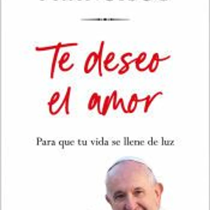 Te deseo el amor 1