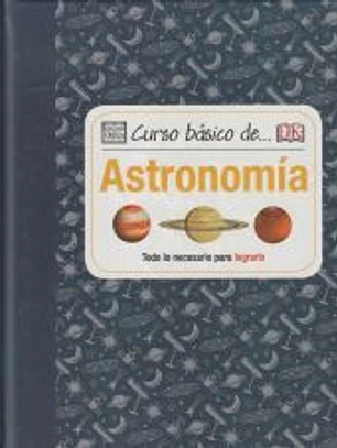 Curso básico de.. astronomía