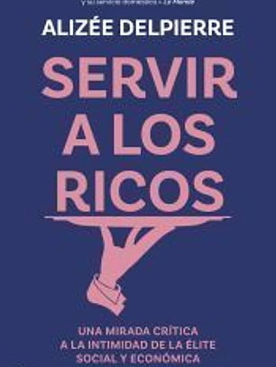 Servir a los ricos