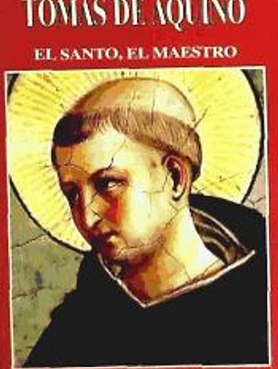 Tomás de Aquino, el santo, el maestro