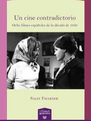 Un cine contradictorio: ocho filmes españoles de la década de 1960