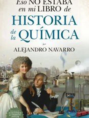 ESO NO ESTABA...HIST. DE LA QUÍMICA