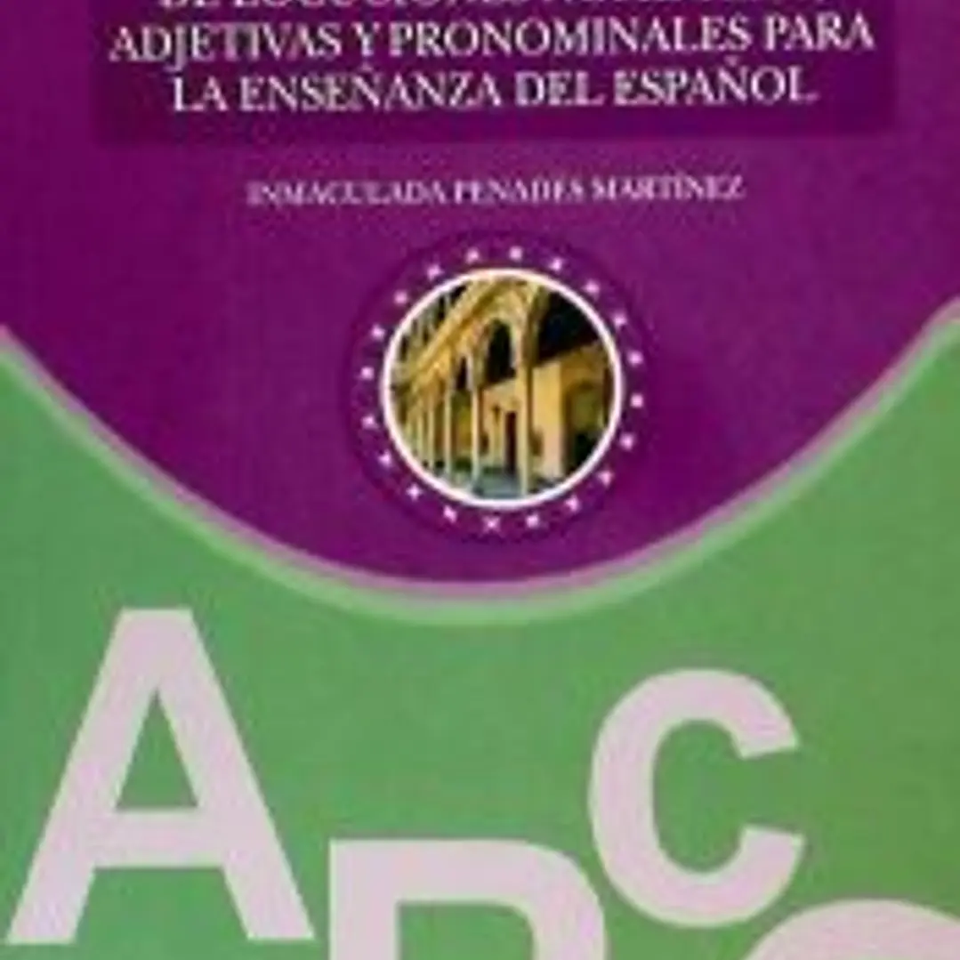 Diccionario de locuciones nominales, adjetivas y pronominales para la enseñanza del español 1