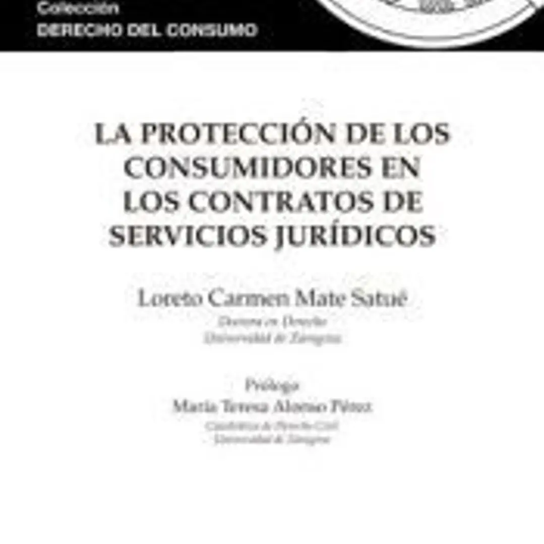 La protección de los consumidores en los contratos de servicios jurídicos 1