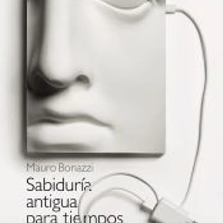Sabiduría antigua para tiempos modernos 1