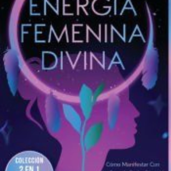 Energía Femenina Divina 1