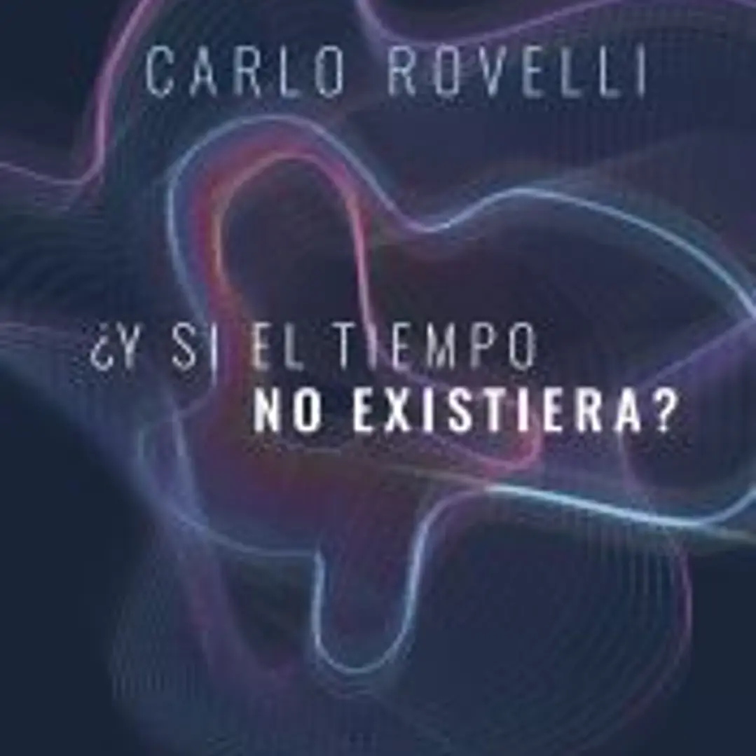 ¿Y si el tiempo no existiera? 1