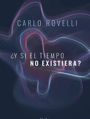 ¿Y si el tiempo no existiera?