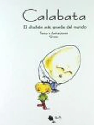 Calabata. El chichón más grande del mundo