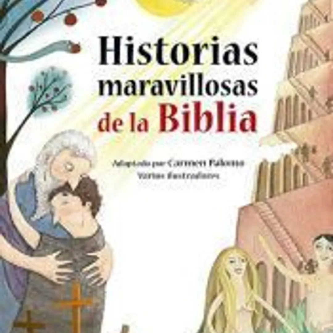 Historias maravillosas de la Biblia 1