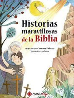 Historias maravillosas de la Biblia