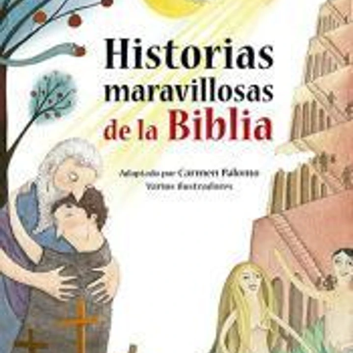 Historias maravillosas de la Biblia 1