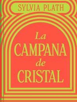 LA CAMPANA DE CRISTAL (ED. LIMITADA)