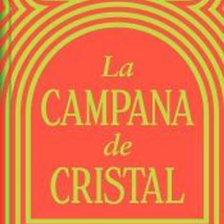 LA CAMPANA DE CRISTAL (ED. LIMITADA) 1