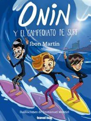 ONIN Y EL CAMPEONATO DE SURF