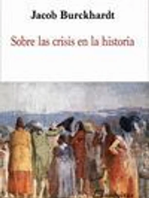 Sobre las crisis en la histroia