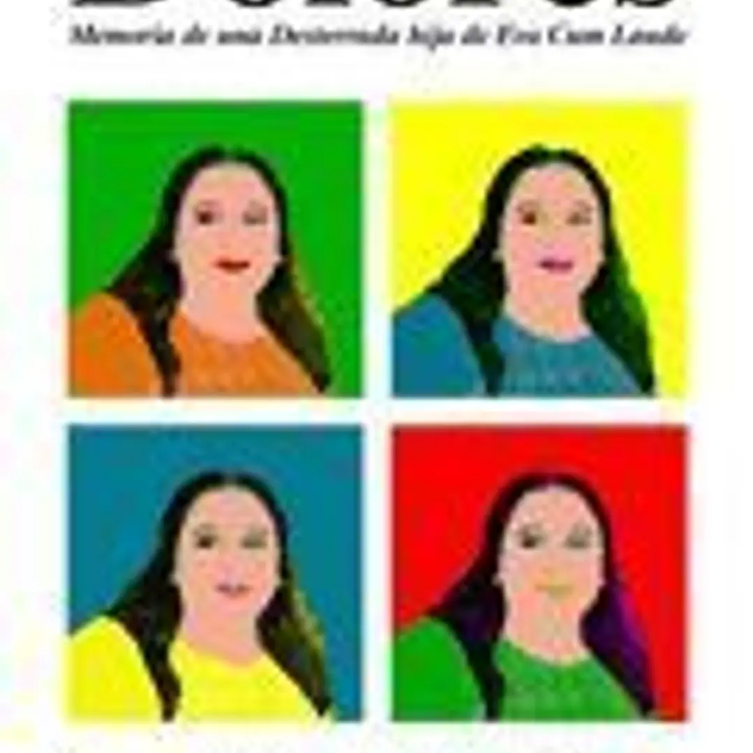 Dolores: Memoria de una Desterrada hija de Eva Cum Laude 1