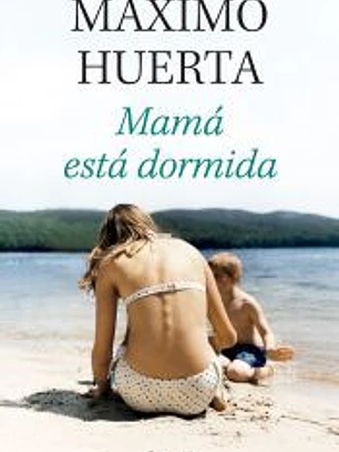 Mamá está dormida