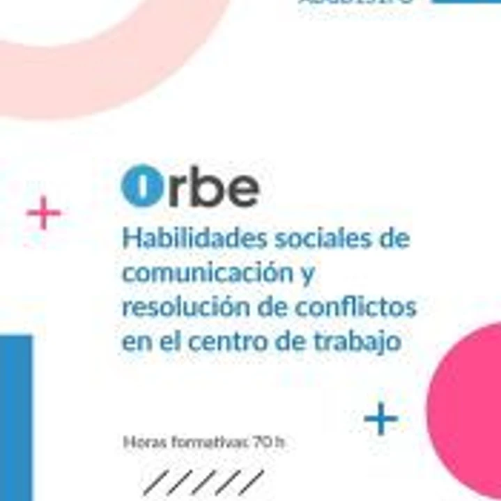 (ADGD151PO). Habilidades sociales de comunicación y resolución de conflictos en el centro de trabajo 1