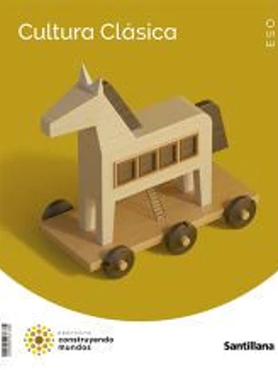CULTURA CLASICA 3 ESO CONSTRUYENDO MUNDOS
