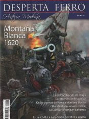 Revista Desperta Ferro. Moderna, nº 40. Montaña Blanca 1620