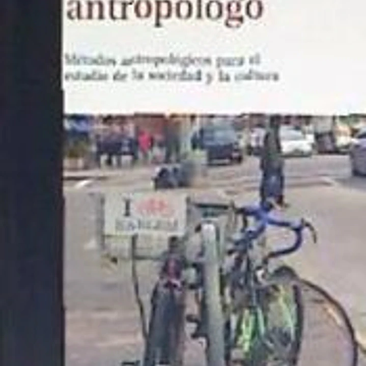 EL QUEHACER DEL ANTROPÓLOGO . Métodos antropológicos para el estudio: Sociedad y Cultura 1