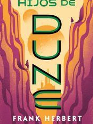 Hijos de Dune (Las crónicas de Dune 3)
