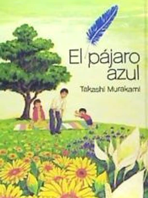 EL PÁJARO AZUL