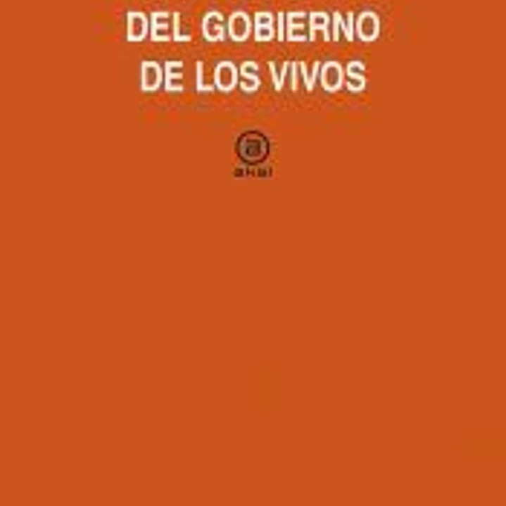El gobierno de los vivos 1