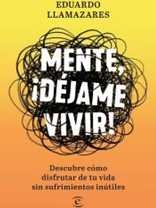 Mente, déjame vivir