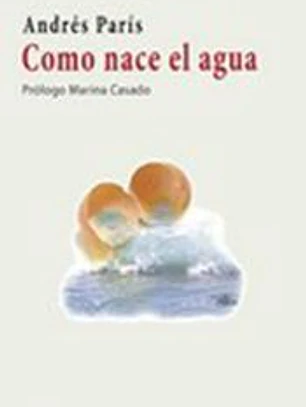 Como nace el agua
