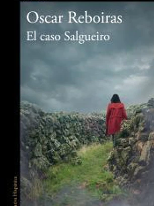 El caso Salgueiro