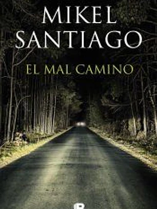 El mal camino